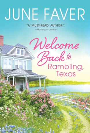 Welcome Back to Rambling, Texas - June Faver