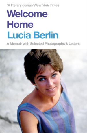 Welcome Home - Lucia Berlinová