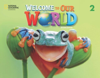 Welcome to Our World 2: Activity Book - Jill O'Sullivan,Joan Shin