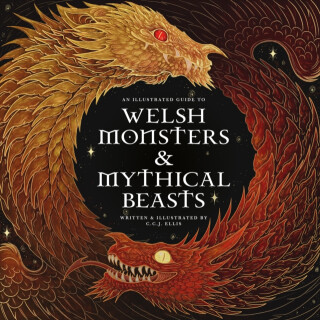 Welsh Monsters & Mythical Beasts - 