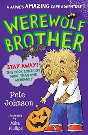 Werewolf Brother - Pete Johnson