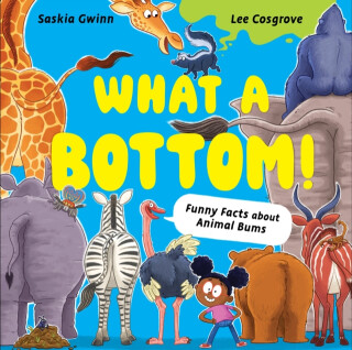 What a Bottom! - Saskia Gwinn