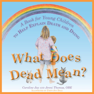 What Does Dead Mean? - Caroline Jay,Jenni Thomas