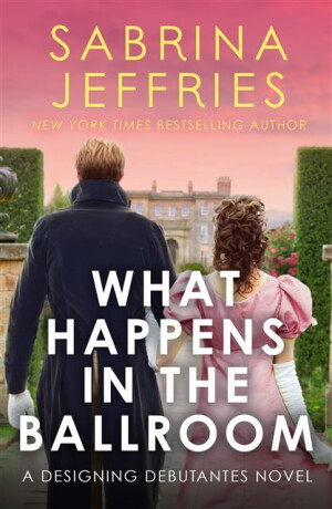 What Happens in the Ballroom - Sabrina Jeffries