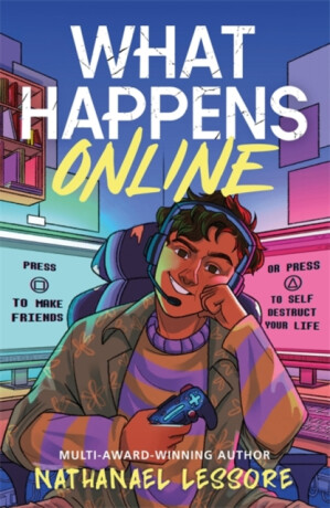 What Happens Online - Nathanael Lessore