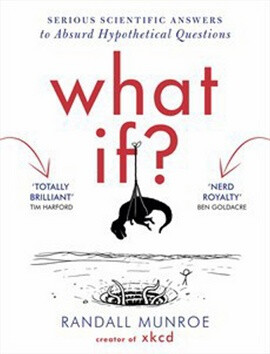 What If - Randall Munroe