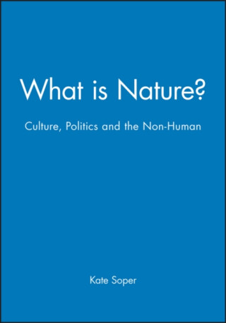What is Nature? - Kate  Soper