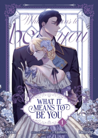 What it Means to Be You (Comic) Vol. 1 - Lanyong,Leebora