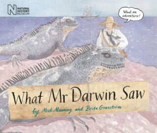 What Mr Darwin Saw - 