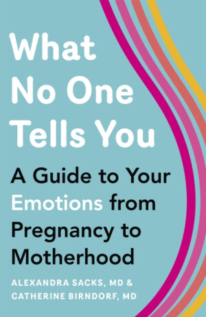 What No One Tells You - Alexandra Sacks,Catherine Birndorf