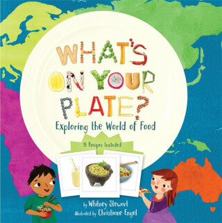 What's on Your Plate? - Whitney Stewart