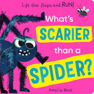 What's Scarier than a Spider? - Becky Davies