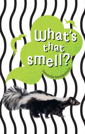 What's that smell? - Samantha Montgomerie