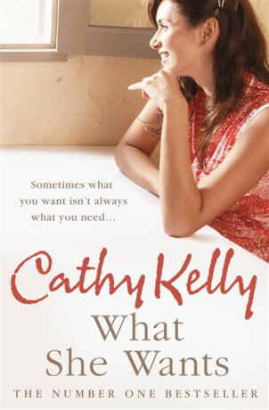 What She Wants - Cathy Kelly