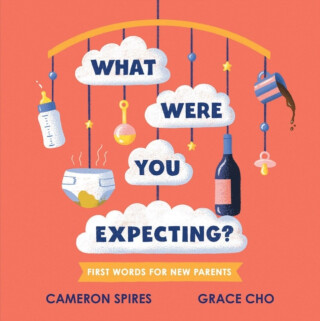 What Were You Expecting? - Cameron Spires
