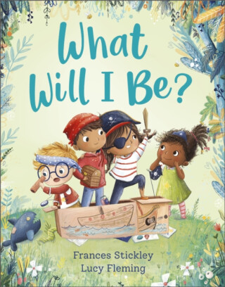 What Will I Be? - Frances Stickley