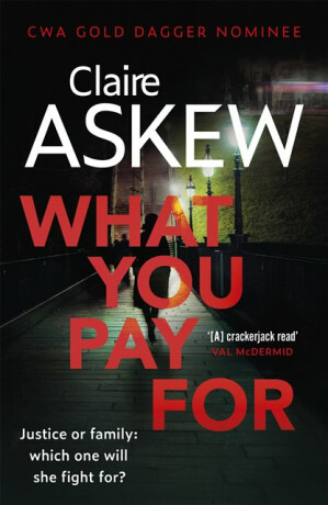 What You Pay For - Claire Askew