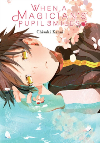 When a Magician's Pupil Smiles - Chisaki Kanai,Lys Blakeslee