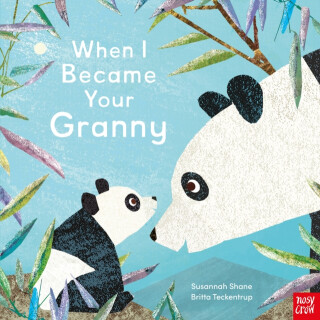 When I Became Your Granny - Susannah Shane