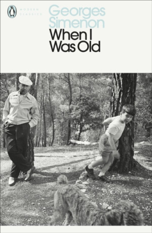 When I Was Old - Georges Simenon