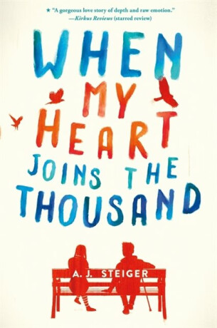 When My Heart Joins the Thousand - A.J. Steiger