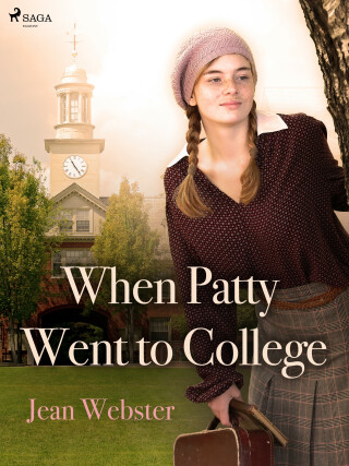 When Patty Went to College - Jean Webster