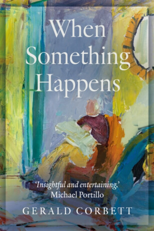 When Something Happens - Gerald Corbett