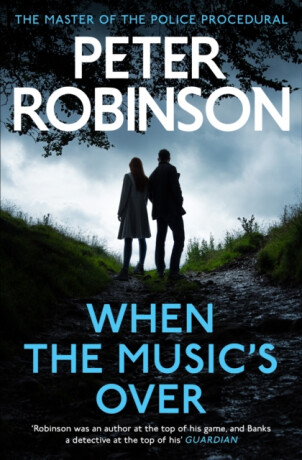 When the Music's Over - Peter Robinson