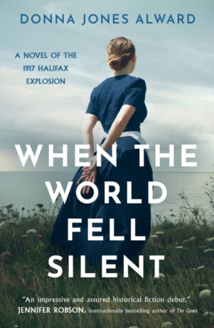 When the World Fell Silent - Donna Jones Alward