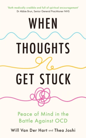 When Thoughts Get Stuck - Will Van Der Hart