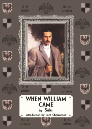 When William Came - Hector Hugh Saki,Munro