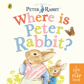 Where is Peter Rabbit? - Beatrix Potterová