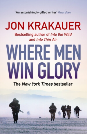 Where Men Win Glory - Jon Krakauer