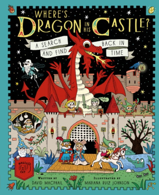 Where's Dragon in His Castle? - David MacPhail