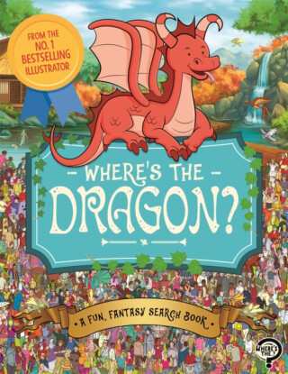 Where''s the Dragon? - Paul Moran,Imogen Currell-Williams