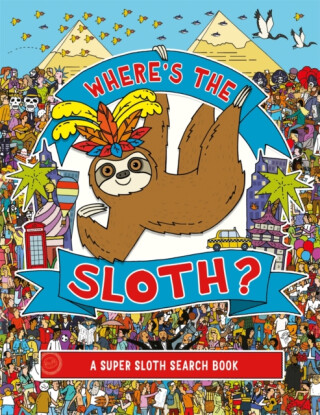 Where''s the Sloth? - Andy Rowland