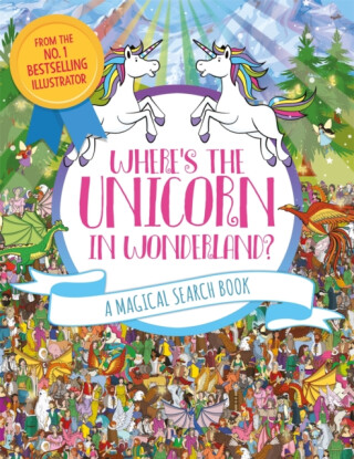 Where's the Unicorn in Wonderland? - Paul Moran,Adrienn Greta Schonberg