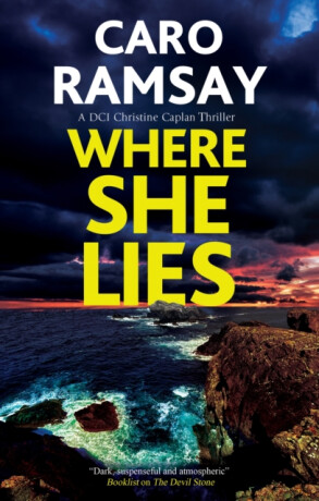 Where She Lies - Caro Ramsay