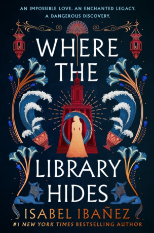 Where the Library Hides - Isabel Ibanez