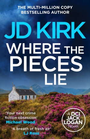 Where the Pieces Lie - JD Kirk