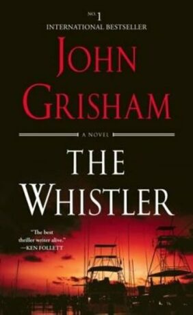 Whistler - John Grisham