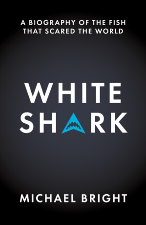 White Shark - Michael Bright