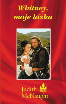 Whitney, moje láska - Judith McNaught