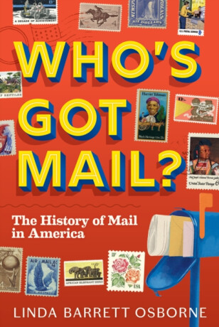 Who's Got Mail? - Linda Barrett Osborne