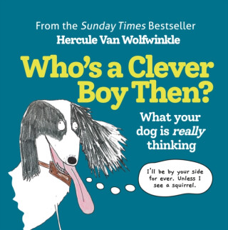 Whoâ€™s a Clever Boy, Then? - Hercule Van Wolfwinkle