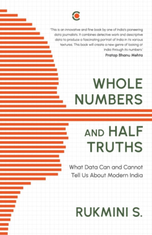 Whole Numbers and Half Truths - Rukmini S.