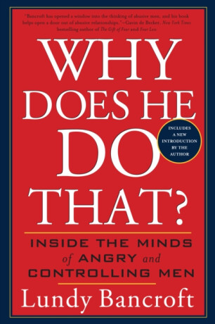 Why Does He Do That? - Lundy Bancroft