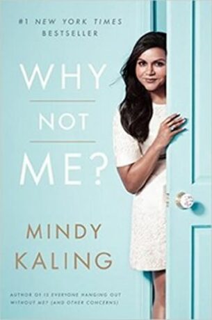 Why Not Me? - Kaling Mindy