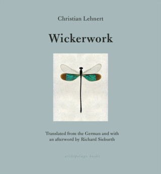 Wickerwork - Christian Lehnert,Richard Sieburth