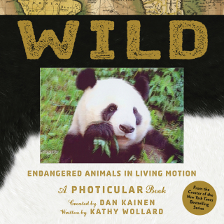 Wild: Endangered Animals in Living Motion (A Photicular Book) - Dan Kainen